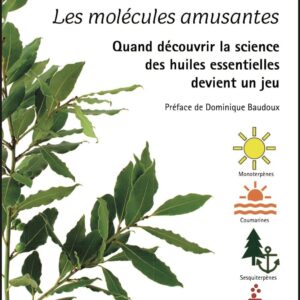 Les molécules amusantes Tome 1 – Sonia Blondeau