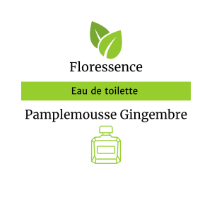 Eau de toilette Pamplemousse Gingembre – Floressence
