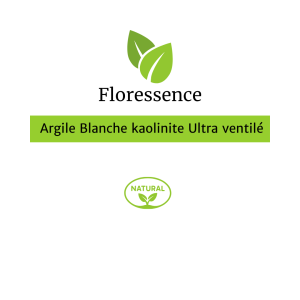 Argile Blanche kaolinite Ultra ventilé – Floressence
