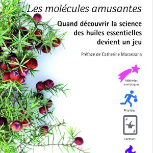 Les molécules amusantes Tome 2 – Sonia Blondeau